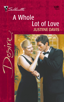 Title details for A Whole Lot of Love by Justine Davis - Available